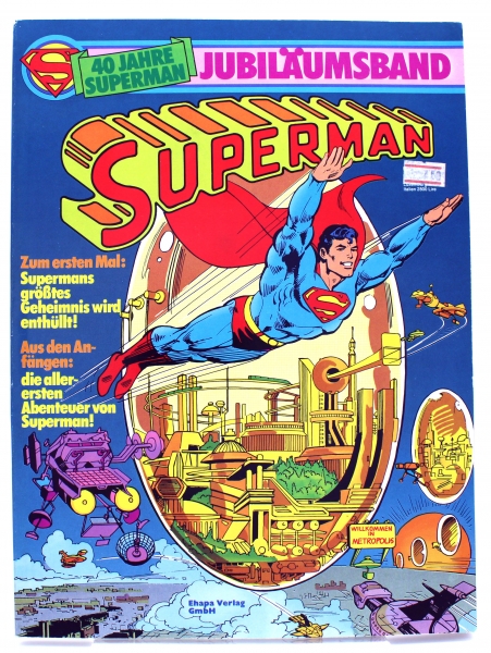 DC Comics Superman Jubilämsband: 40 Jahre Superman von Ehapa